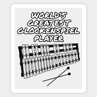 World's Greatest Glockenspiel Player, Percussionist Percussion Teacher Funny Magnet